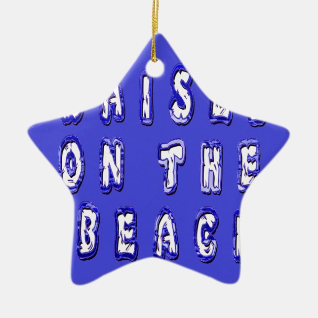 Create Your Own Inspirational Beach Life Ceramic Ornament (Front)