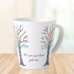 Create Your Own Inspirational Quote  Latte Mug<br><div class="desc">This unique latte mug features a colourful mosaic Tree of Life design and stylish script typography.
Add your chosen quote or message to personalise it. 
Original Mosaic © Michele Davies.</div>