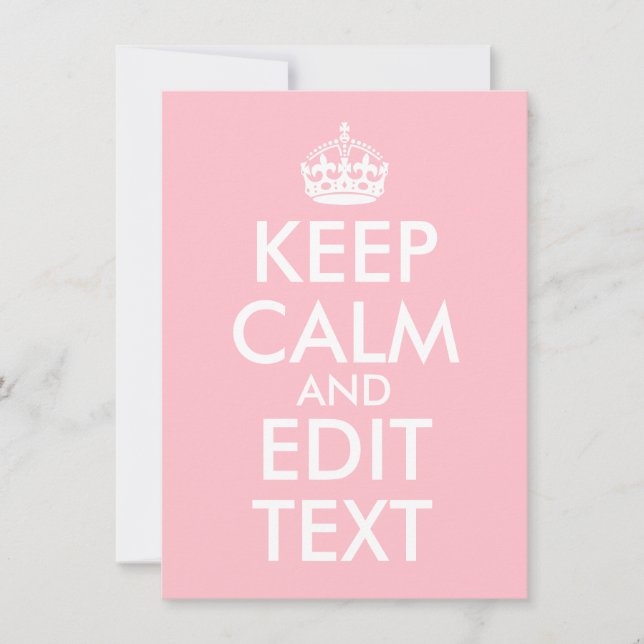 Create Your Own Keep Calm and Carry On Card (Front)