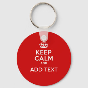 Create your own 'Keep Calm and carry on' crown red Key Ring