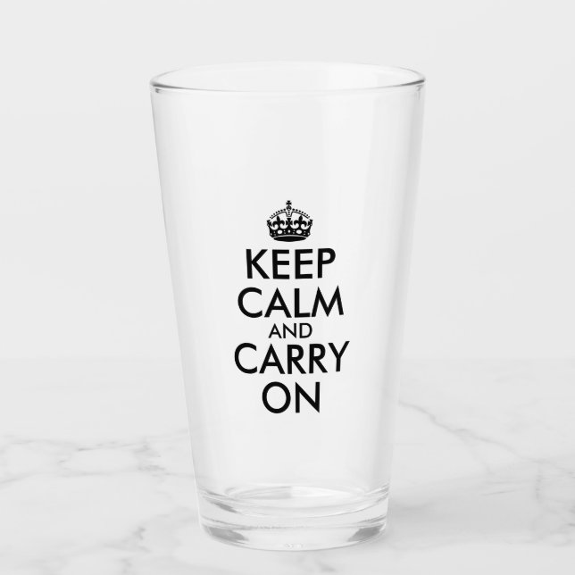 Create Your Own Keep Calm and Carry On Glass (Front)