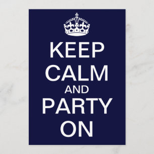 Create Your Own "KEEP CALM and PARTY ON" Invite
