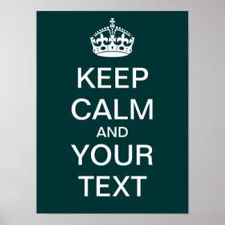 Create Your Own "Keep Calm & Carry On" Poster! Poster