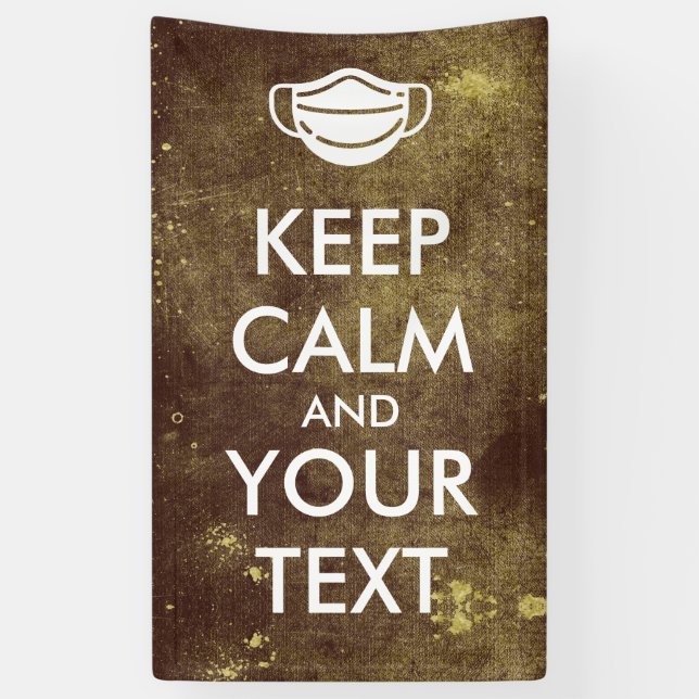 Create Your Own "Keep Calm & Carry On" with Mask Banner (Vertical)