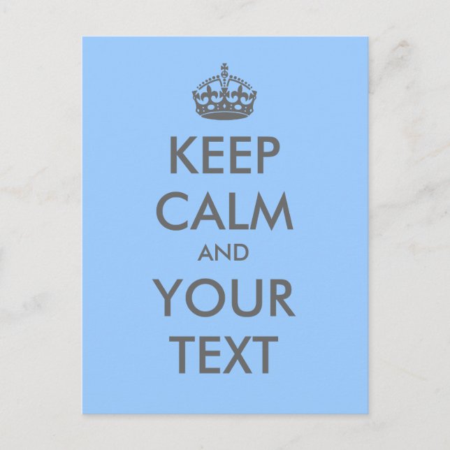 Create your own "Keep Calm" (grey text & crown) Postcard (Front)