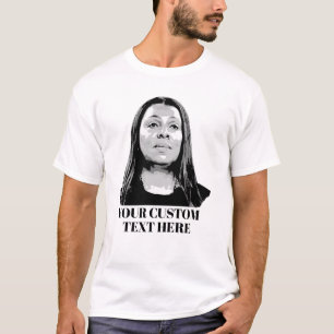 Create your Own Letitia James Design T-Shirt
