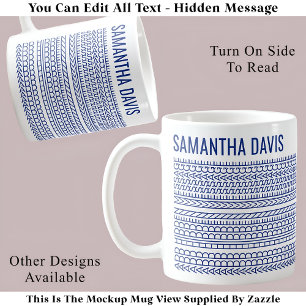 Create Your Own Long Hidden Message & Name 151BuW  Coffee Mug