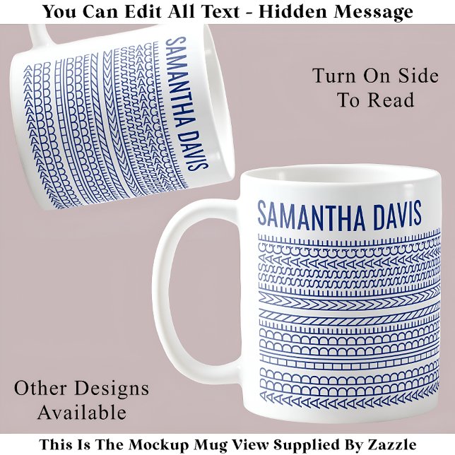 Create Your Own Long Hidden Message & Name 151BuW  Coffee Mug (Creator Uploaded)