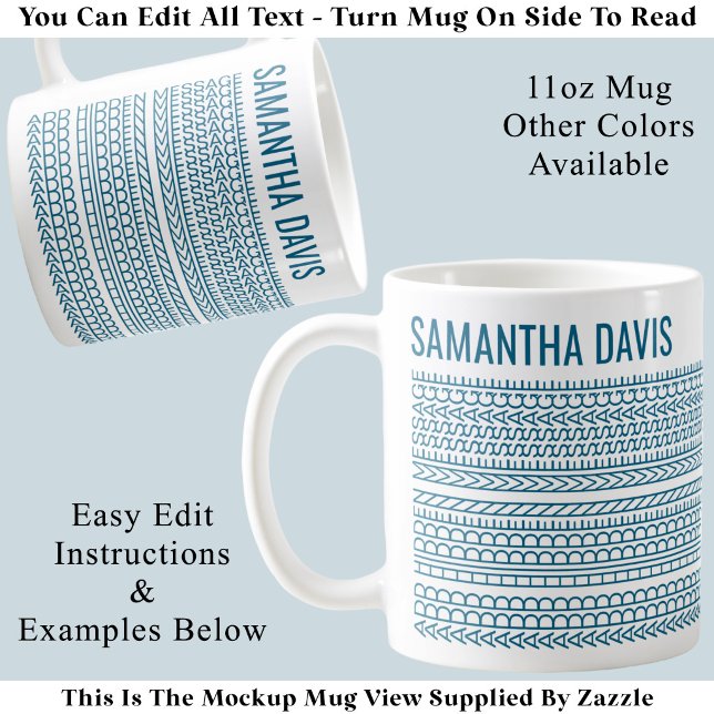 Create Your Own Long Hidden Message & Name 151TW  Coffee Mug (Creator Uploaded)