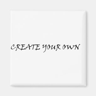 Create your own magnet