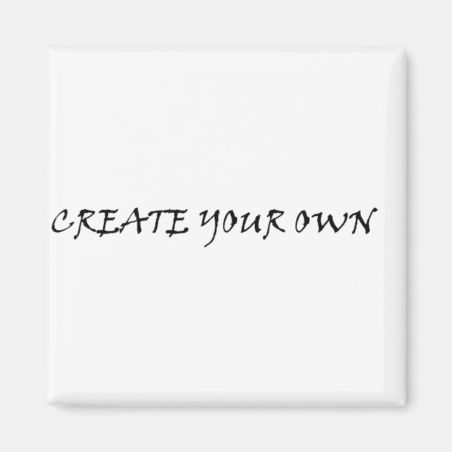 Create your own magnet (Front)