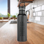Create Your Own Matte Black Custom Quote 710 Ml Water Bottle<br><div class="desc">Create your own custom quote water bottle. Great personalised gift simply add your own text. Features minimalist typewriter typography.</div>