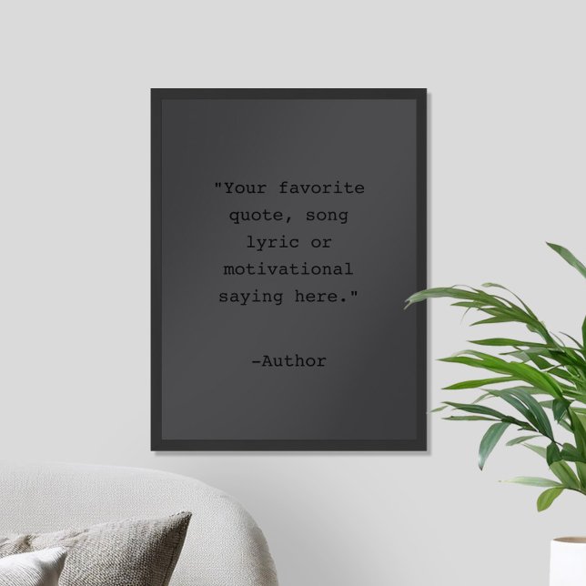 Create Your Own Matte Black Quote Poster (Creator Uploaded)