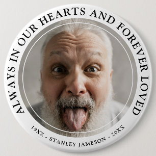 Create Your Own Memorial Photo & Text Tribute Bu 6 Cm Round Badge