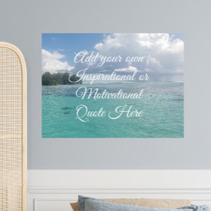 Create Your Own Motivational Inspirational Ocean  Poster