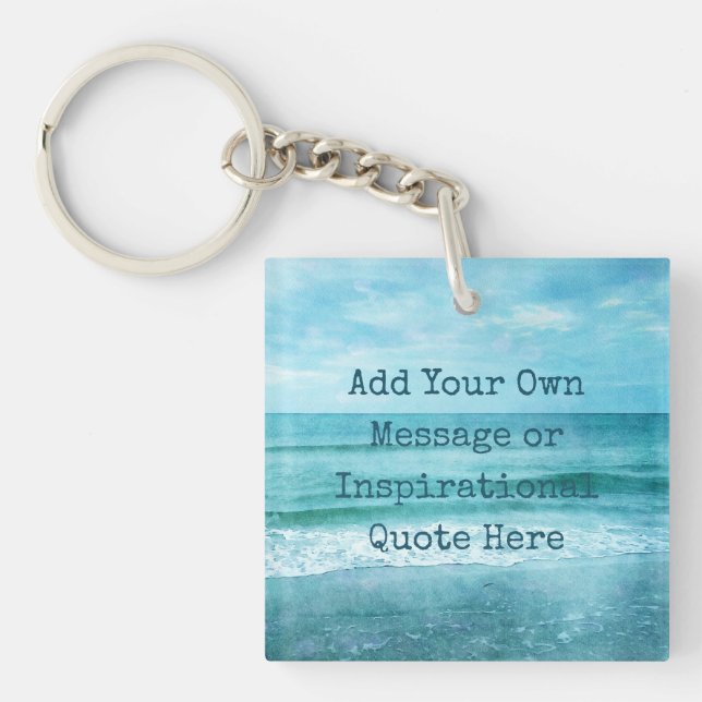 Create Your Own Motivational Inspirational Quote Key Ring (Front)