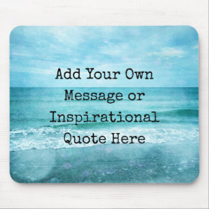 Create Your Own Motivational Inspirational Quote Mouse Pad