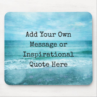 Create Your Own Motivational Inspirational Quote Mouse Pad