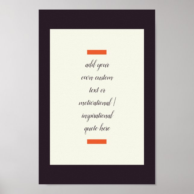 Create Your Own Motivational / Inspirational Quote Poster (Front)