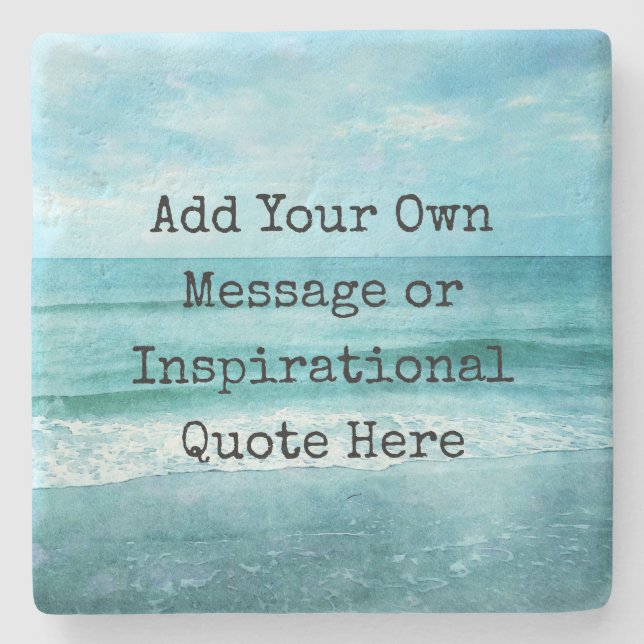 Create Your Own Motivational Inspirational Quote Stone Coaster (Front)