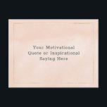 Create Your Own Motivational Quote Blush Pink Gold Postcard<br><div class="desc">Create your own motivational or inspirational quote postcard. Blush pink abstract watercolor background with modern typeface framed with gold foil outline. You can add your text to the postcard by clicking on Personalise. The font and font colour can be changed. For custom orders contact me at byDivineBlissStudio@gmail.com.</div>