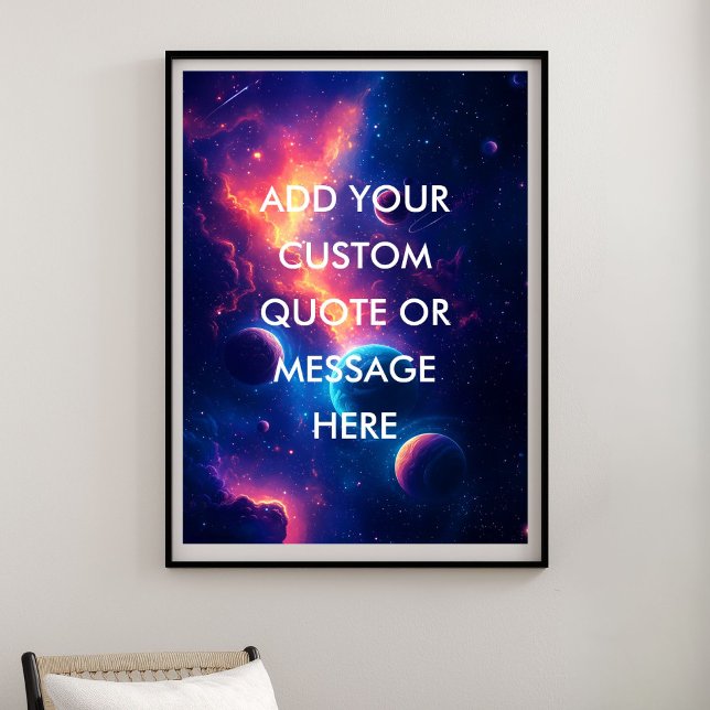 Create Your Own Motivational Quote-Colourful Galax Poster (Create Your Own Motivational Quote-Colorful Galaxy Poster)