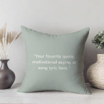 Create Your Own Motivational Quote Cushion<br><div class="desc">Create your own custom quote throw pillow. Features minimalist typewriter typography.</div>