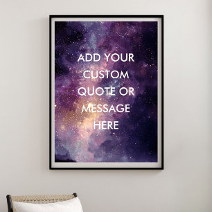 Create Your Own Motivational Quote - Galaxy Nebula Poster