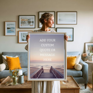 Create Your Own Motivational Quote - Ocean Pier Poster