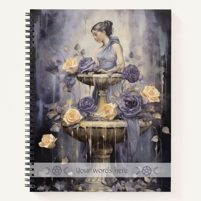 Create Your Own Mystical Roses Fountain Maiden Notebook (Front)