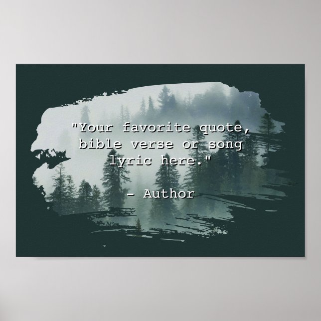 Create Your Own Nature Landscape Custom Quote Poster (Front)