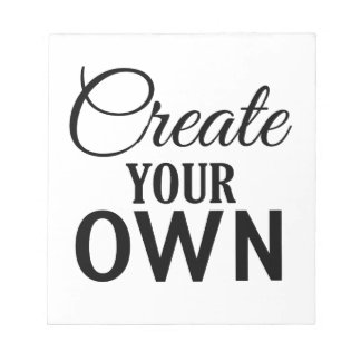 Create Your Own Notepad