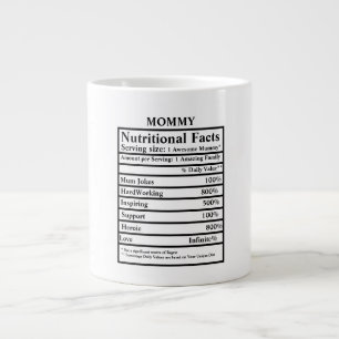 Create your own nutritional facts Mothers day Large Coffee Mug