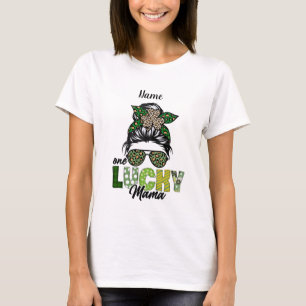 Create Your Own One Lucky Mama St Patricks Day T-Shirt