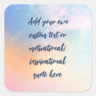 Create Your Own Pastel Motivational Quote Square Sticker
