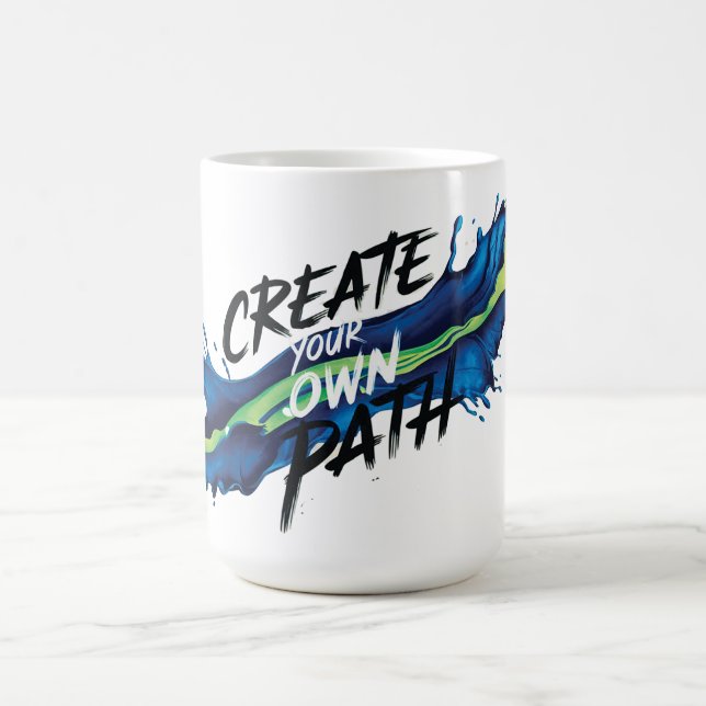 Create Your Own Path Vibrant Inspirational Design Coffee Mug (Center)