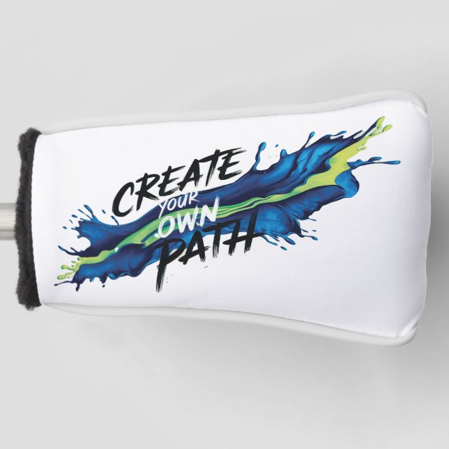 Create Your Own Path Vibrant Inspirational Design Golf Head Cover (Front)