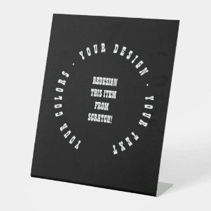 Create Your Own Pedestal Sign