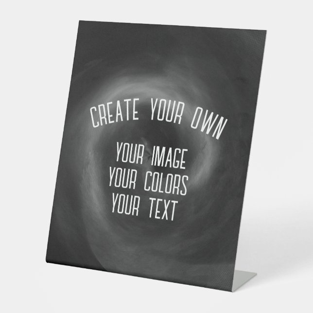 Create Your Own Pedestal Sign (Front)