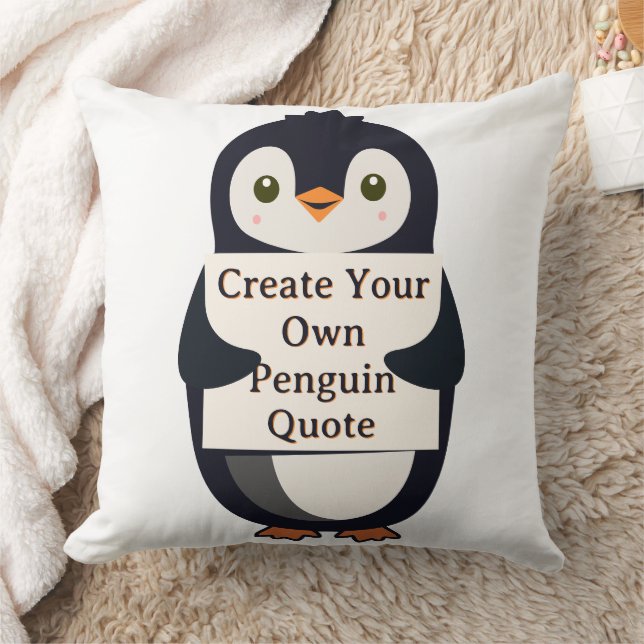 Create Your Own Penguin Quote Cushion (Blanket)
