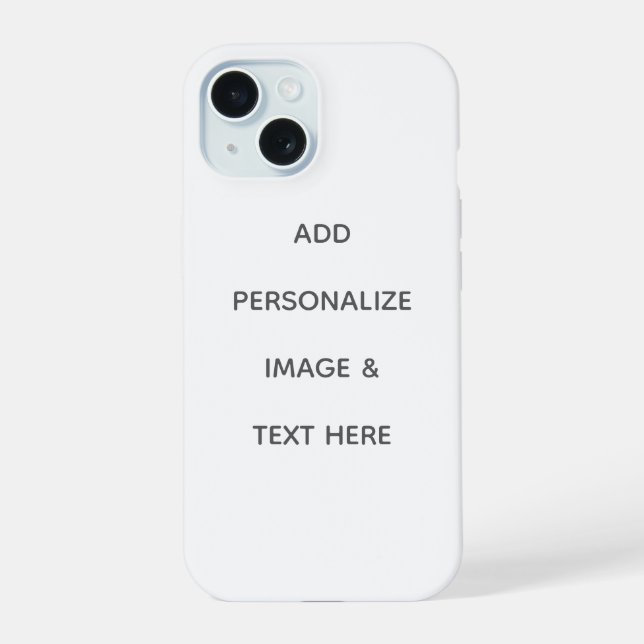 Create Your Own Personalise iPhone 15 Case (Back)