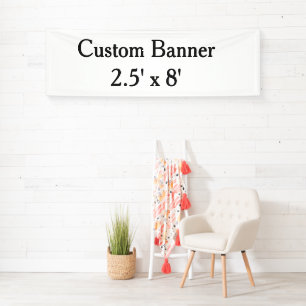 create your own personalise Vinyl 2.5' x 8 indoor Banner