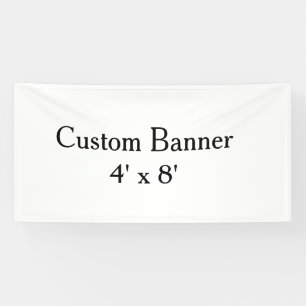 create your own personalise Vinyl 4' x 8' indoor Banner