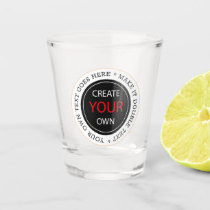 Create Your Own - Personalised, branded / Custom Shot Glass