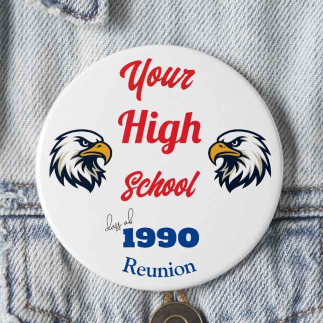 Create Your Own Personalised Class Reunion Button (Creator Uploaded)