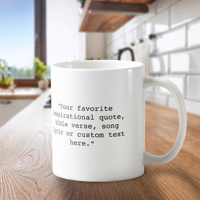 Create Your Own Personalised Photo and Quote Coffee Mug (Creator Uploaded)