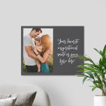 Create Your Own Personalised Photo Quote Faux Canvas Print<br><div class="desc">Create your own custom quote canvas wall art. Features one of your photos and personalised text in modern calligraphy typography.</div>