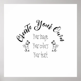 Create Your Own Personalised Poster