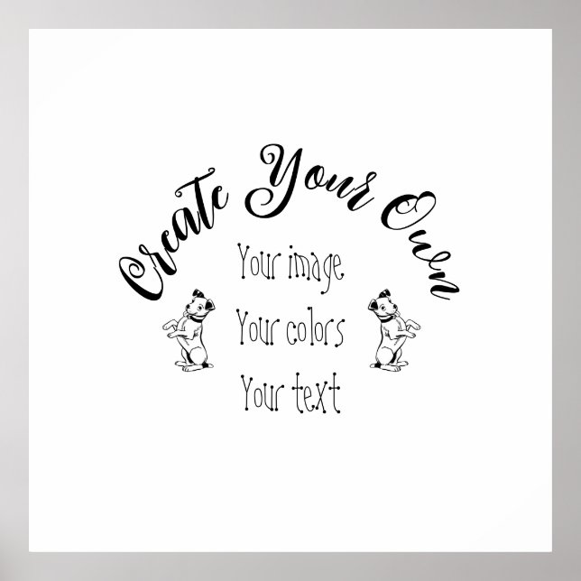 Create Your Own Personalised Poster (Front)