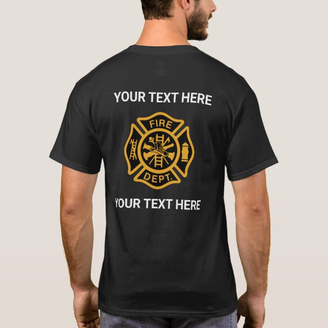 Create Your Own Personalized Fire Department Logo T-Shirt (Back)